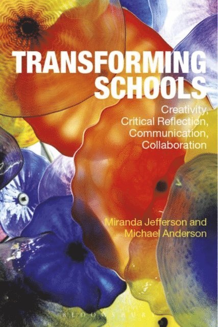 Miranda Jefferson, Michael Anderson - Transforming Schools, E-bok