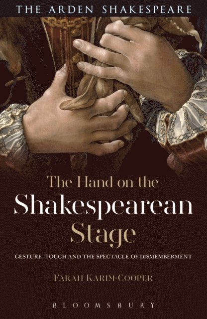 Farah Karim Cooper - Hand on the Shakespearean Stage, E-bok