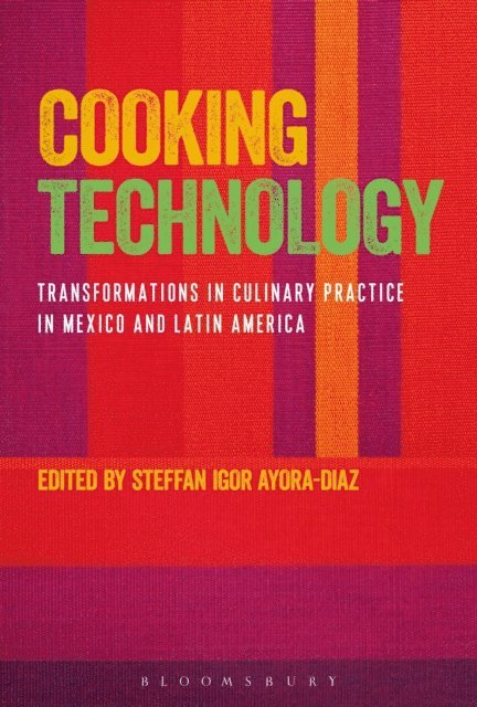 Steffan Igor Ayora-Diaz - Cooking Technology, E-bok
