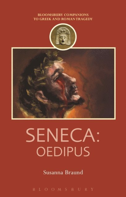 Susanna Braund - Seneca: Oedipus, E-bok