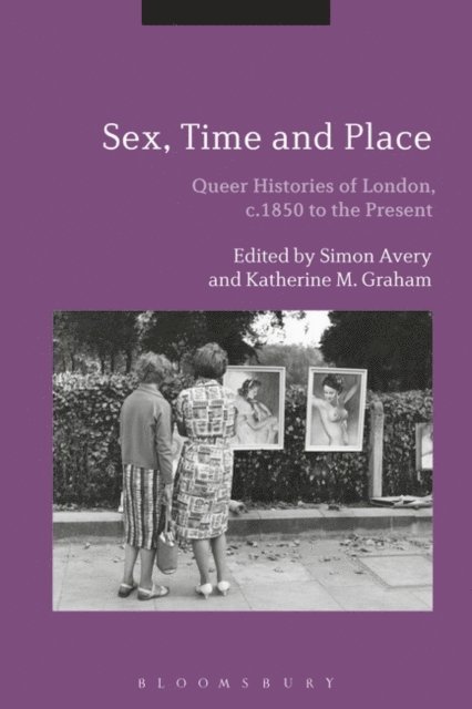 Simon Avery, Katherine M. Graham - Sex, Time and Place, E-bok