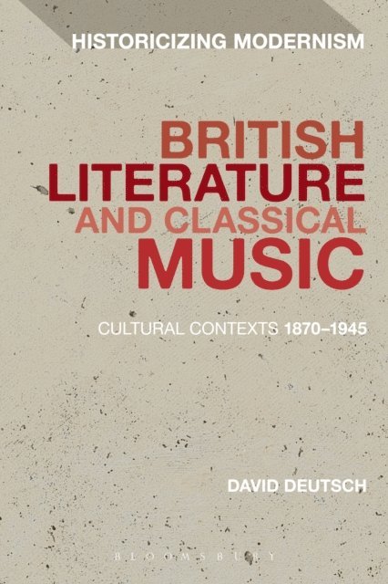 David Deutsch - British Literature and Classical Music, E-bok