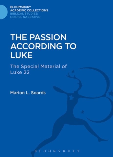 Marion L. Soards - Passion According to Luke, E-bok