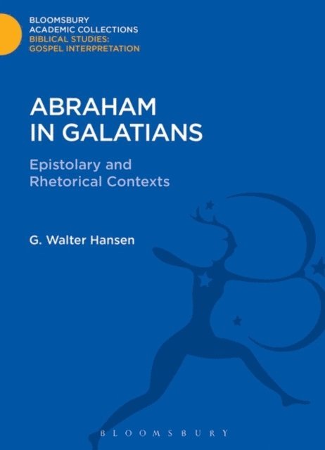 G. Walter Hansen - Abraham in Galatians, E-bok