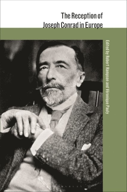 Robert Hampson, Véronique Pauly - Reception of Joseph Conrad in Europe, E-bok