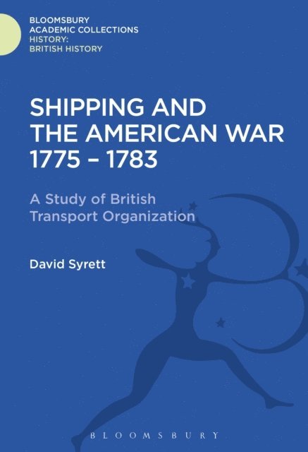 David Syrett - Shipping and the American War 1775-83, E-bok