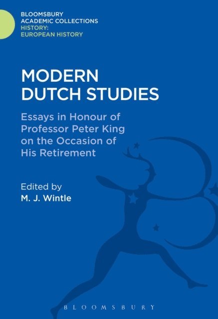 Michael Wintle - Modern Dutch Studies, E-bok