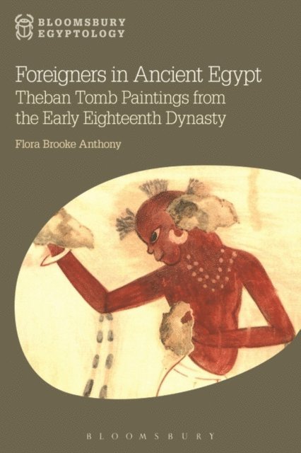 Flora Brooke Anthony - Foreigners in Ancient Egypt, E-bok