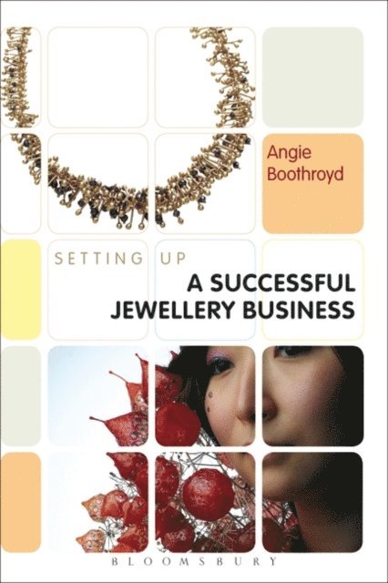 Angie Boothroyd - Setting Up a Successful Jewellery Business, E-bok. Tillgänglighet: Lägg i varukorg