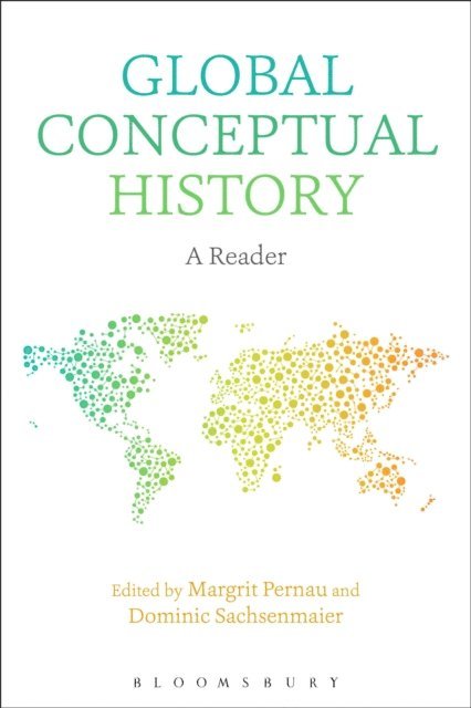 Margrit Pernau, Dominic Sachsenmaier - Global Conceptual History, E-bok