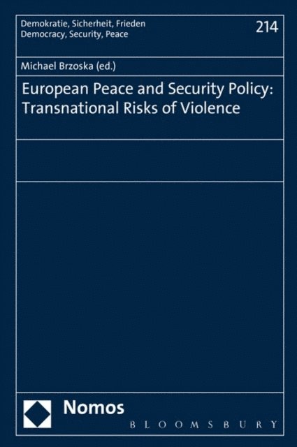 Michael Brzoska - European Peace and Security Policy, E-bok