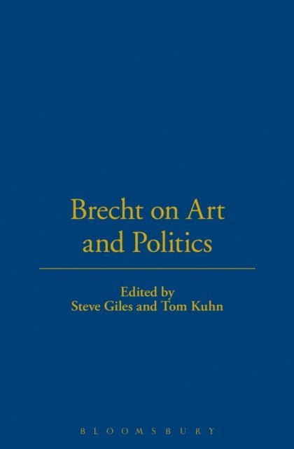 Bertolt Brecht - Brecht On Art And Politics, E-bok