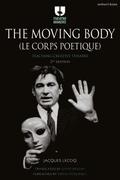 The Moving Body (Le Corps Poetique)