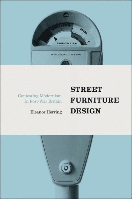 Eleanor Herring - Street Furniture Design, E-bok