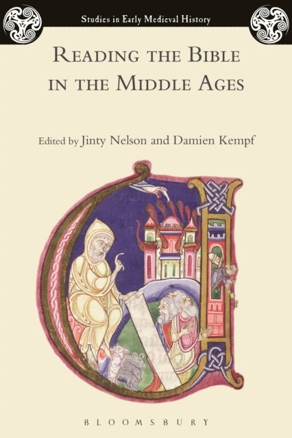 Jinty Nelson, Damien Kempf - Reading the Bible in the Middle Ages, E-bok