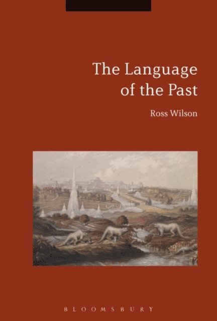 Ross Wilson - Language of the Past, E-bok