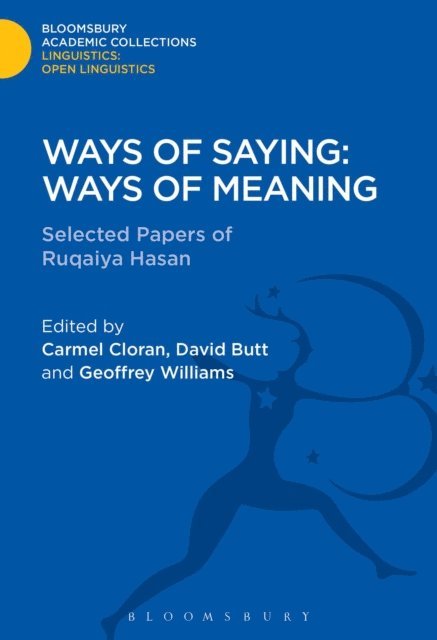 Ruqaiya Hasan, Carmel Cloran, David Butt, Geoff Williams - Ways of Saying: Ways of Meaning, E-bok