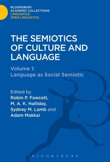 Robin P. Fawcett - Semiotics of Culture and Language, E-bok