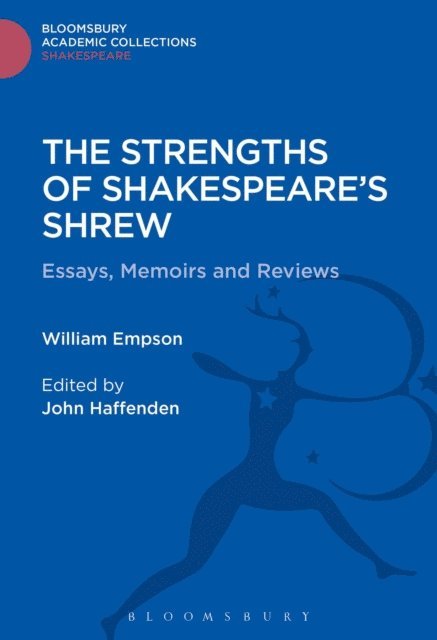 William Empson, John Haffenden - Strengths of Shakespeare's Shrew, E-bok