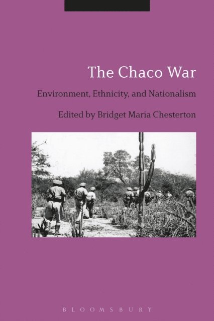 Bridget Maria Chesterton - Chaco War, E-bok