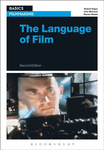Robert Edgar, John Marland, Steven Rawle - Language of Film, E-bok