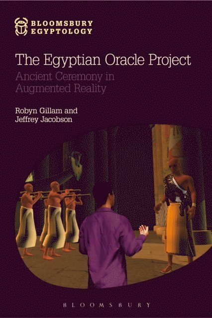 Robyn Gillam, Jeffrey Jacobson - Egyptian Oracle Project, E-bok