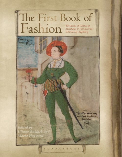 Ulinka Rublack, Maria Hayward, Jenny Tiramani - First Book of Fashion, E-bok