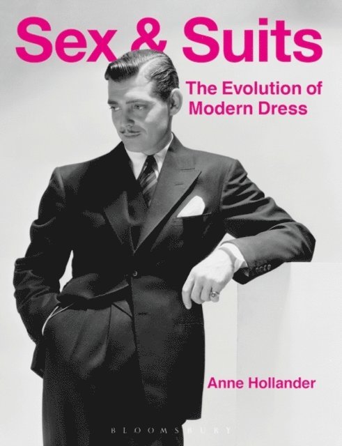 Anne Hollander - Sex and Suits, E-bok