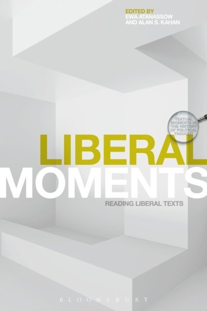 Ewa Atanassow, Alan S. Kahan - Liberal Moments, E-bok