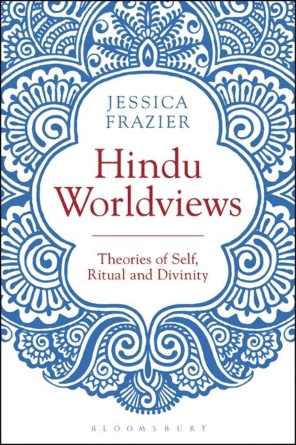 Jessica Frazier - Hindu Worldviews, E-bok