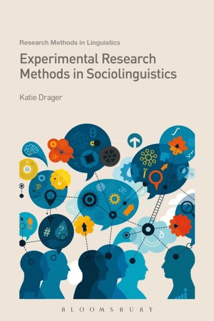 Katie Drager - Experimental Research Methods in Sociolinguistics, E-bok