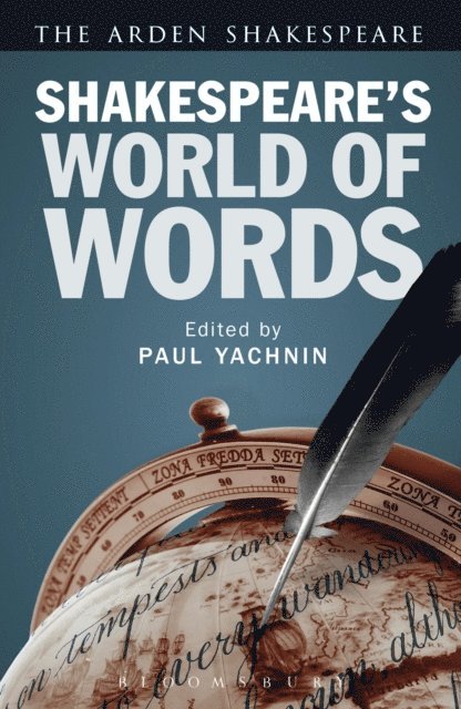 Paul Yachnin - Shakespeare's World of Words, E-bok