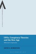 UFOs, Conspiracy Theories and the New Age