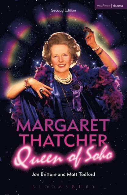 Jon Brittain, Matt Tedford - Margaret Thatcher Queen of Soho, E-bok