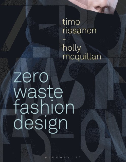Timo Rissanen, Holly McQuillan - Zero Waste Fashion Design, E-bok
