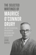 The Selected Writings of Maurice O?Connor Drury