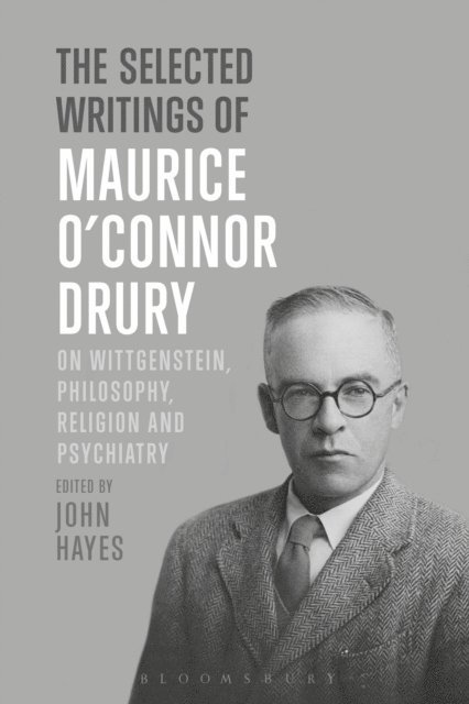 Maurice O’Connor Drury, John Hayes - Selected Writings of Maurice O’Connor Drury, E-bok