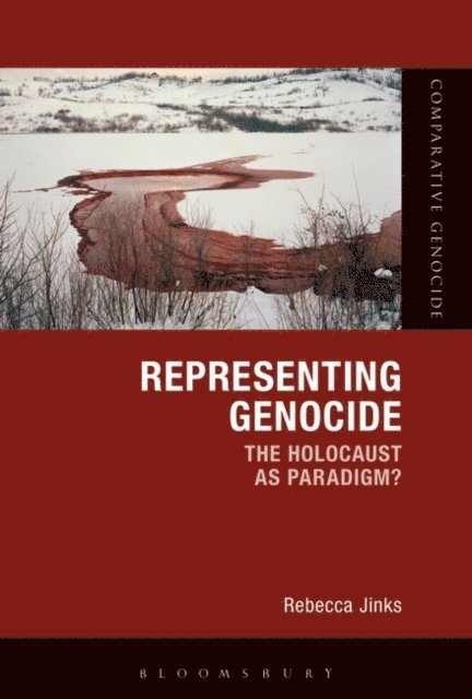 Rebecca Jinks - Representing Genocide, E-bok