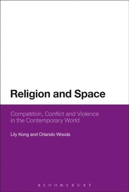 Lily Kong, Orlando Woods - Religion and Space, E-bok