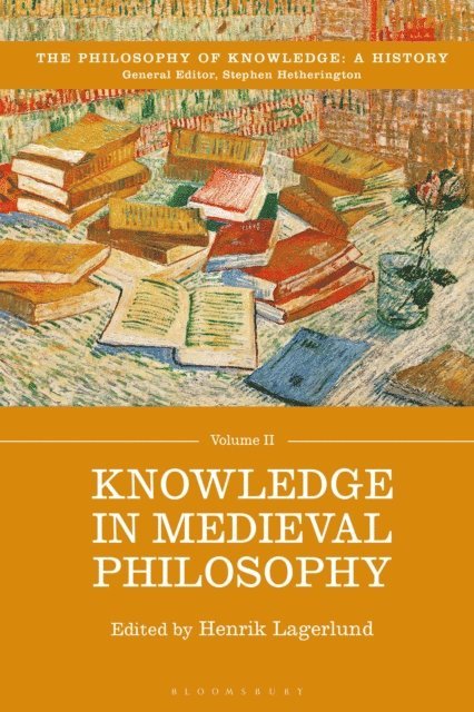 Henrik Lagerlund - Knowledge in Medieval Philosophy, E-bok