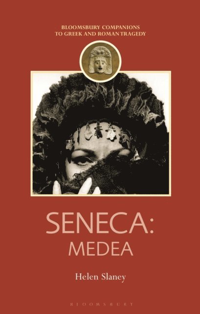 Helen Slaney - Seneca: Medea, E-bok
