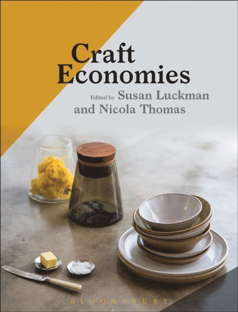 Susan Luckman, Nicola Thomas - Craft Economies, E-bok