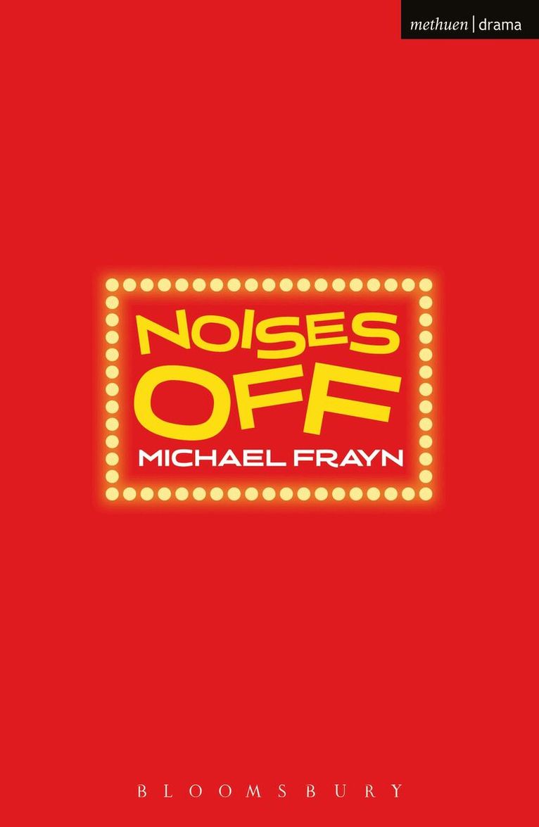 Michael Frayn - Noises Off, Inbunden