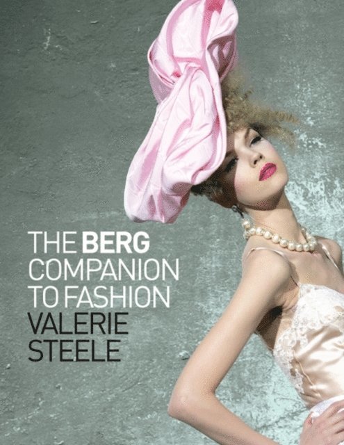 Valerie Steele - Berg Companion to Fashion, E-bok