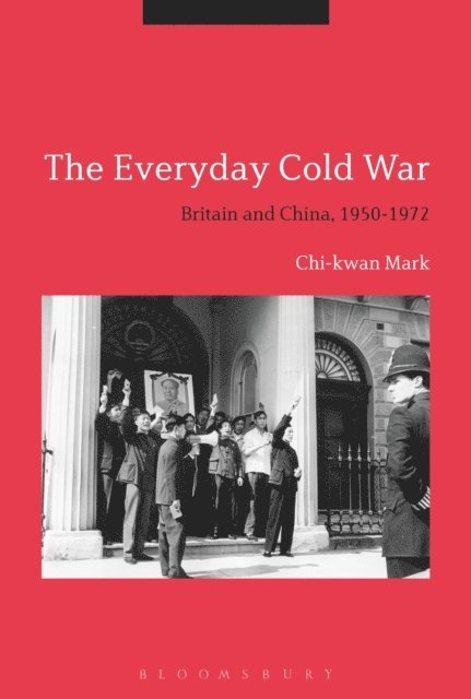 Chi-kwan Mark - Everyday Cold War, E-bok. Tillgänglighet: Lägg i varukorg