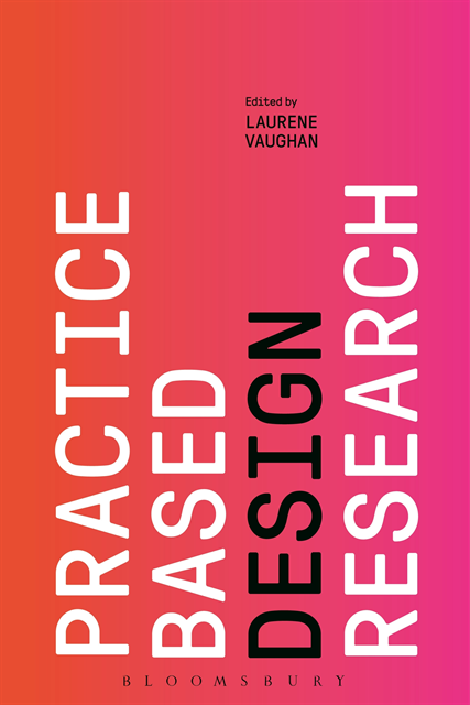 Laurene Vaughan - Practice-based Design Research, E-bok