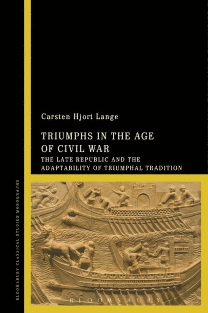 Carsten Hjort Lange - Triumphs in the Age of Civil War, E-bok