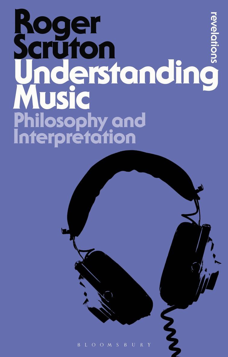 Roger Scruton - Understanding Music, Häftad