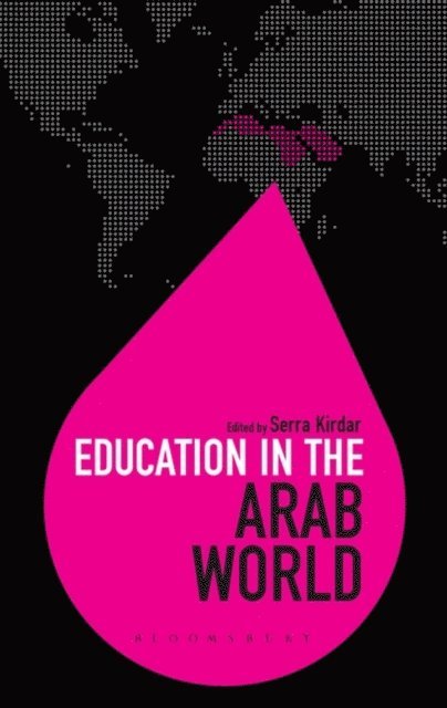 Serra Kirdar - Education in the Arab World, E-bok