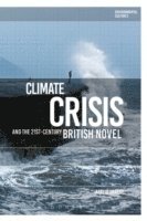 Astrid Bracke - Climate Crisis and the 21st-Century British Novel, E-bok